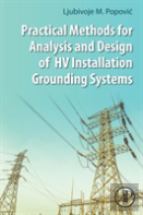 Practical Methods For Analysis And Design Of Hv Installation Grounding Systems