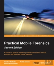 Practical Mobile Forensics