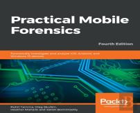 Practical Mobile Forensics