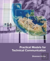 Practical Models For Technical Communica