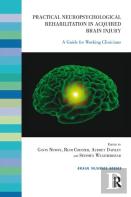 Practical Neuropsychological Rehabilitation In Acquired Brain Injury
