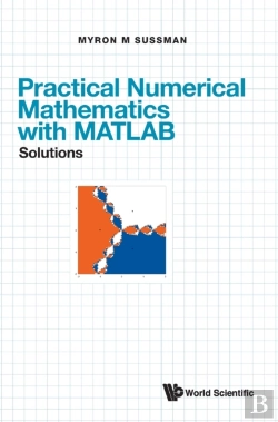 Bertrand.pt - Practical Numerical Mathematics With Matlab: Solutions