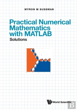 Bertrand.pt - Practical Numerical Mathematics With Matlab: Solutions