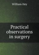 Practical Observations In Surgery
