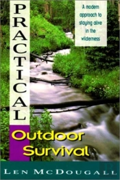 Practical Outdoor Survival