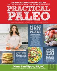 Practical Paleo, 2nd Edition (Updated And Expanded)