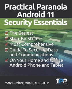 Bertrand.pt - Practical Paranoia Android 11 Security Essentials