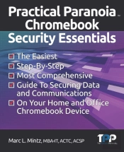 Practical Paranoia Chromebook Security Essentials
