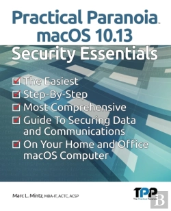 Bertrand.pt - Practical Paranoia Macos 10.13 Security
