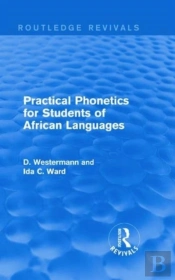Practical Phonetics For Students Of African Languages