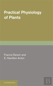 Practical Physiology Of Plants