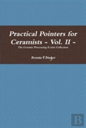 Practical Pointers For Ceramists - Vol. Ii