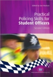 Practical Policing Skills For Student Officers