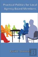 Practical Politics For Local Agency Board Members