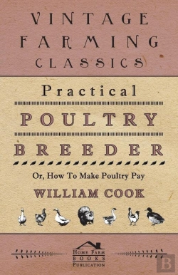 Bertrand.pt - Practical Poultry Breeder - Or, How To Make Poultry Pay