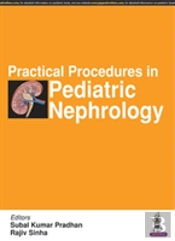 Practical Procedures In Pediatric Nephrology