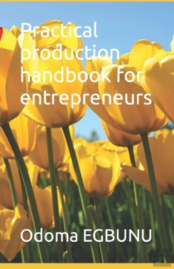 Bertrand.pt - Practical Production Handbook  For Entrepreneurs