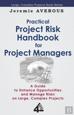 Bertrand.pt - Practical Project Risk Handbook For Project Managers