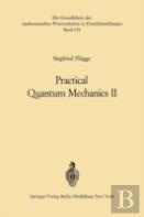 Practical Quantum Mechanics Ii