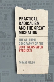 Practical Radicalism And The Great Migration
