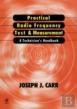 Practical Radio Frequency Test And Measurement