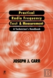 Practical Radio Frequency Test And Measurement