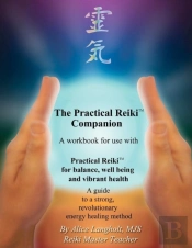 Practical Reiki Companion: A Workbook Fo