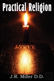 Practical Religion, A Help For The Common Days