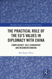 Practical Role Of The Eu'S Values In Diplomacy With China