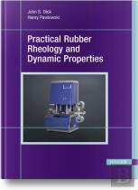 Practical Rubber Rheology And Dynamic Properties