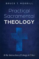 Practical Sacramental Theology