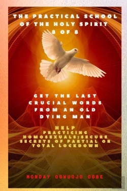 Bertrand.pt - Practical School Of The Holy Spirit - Part 8 Of 8 Get The Last Words From An Old Dying Man