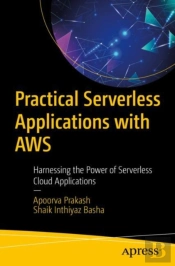 Practical Serverless Applications With Aws