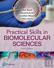 Practical Skills In Biomolecular Science