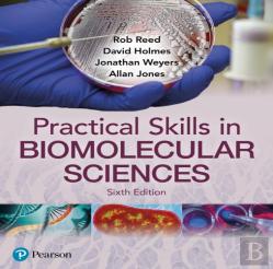 Practical Skills In Biomolecular Science