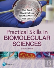 Practical Skills In Biomolecular Science