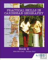 Practical Skills In Caribbean Geography