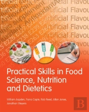 Practical Skills In Food Science And Nutrition