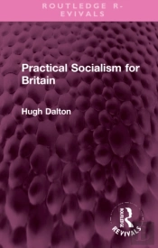 Practical Socialism For Britain