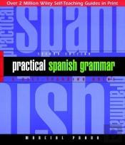 Practical Spanish Grammar