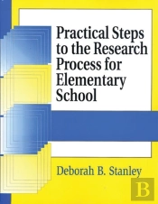 Practical Steps To The Research Process For Elementary School