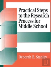Practical Steps To The Research Process For Middle School