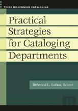 Practical Strategies For Cataloging Departments