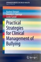 Practical Strategies For Clinical Management Of Bullying