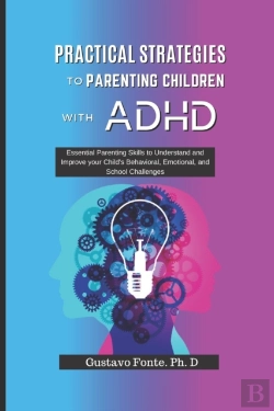Bertrand.pt - Practical Strategies To Parenting Children With Adhd