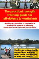 Practical Strength Training Guide For Self-Defense & Martial Arts