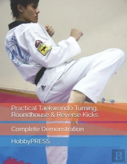 Bertrand.pt - Practical Taekwondo Turning, Roundhouse & Reverse Kicks