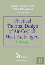 Practical Thermal Design Of Air-Cooled Heat Exchangers