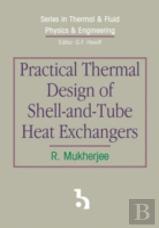 Practical Thermal Design Of Shell-And-Tube Heat Exchangers