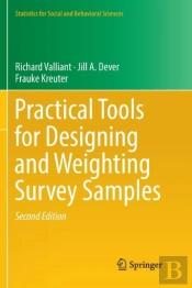 Practical Tools For Designing And Weighting Survey Samples
